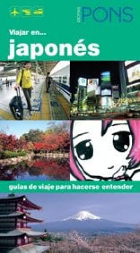Viajar en... Japonés (Spanish Edition)