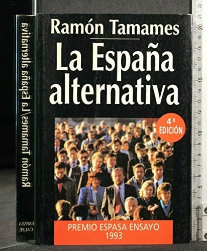España alternativa (Espasa hoy) (Spanish Edition)