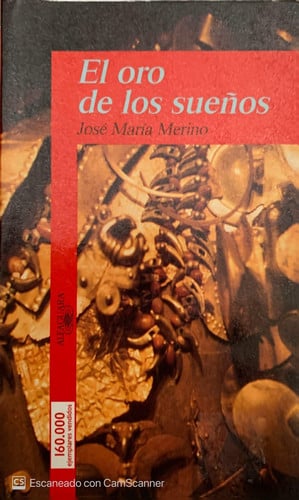 El oro de los sueños (Serie Roja. A partir de 14 años) (Spanish Edition)