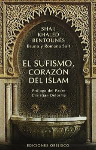 El sufismo, corazón del Islam