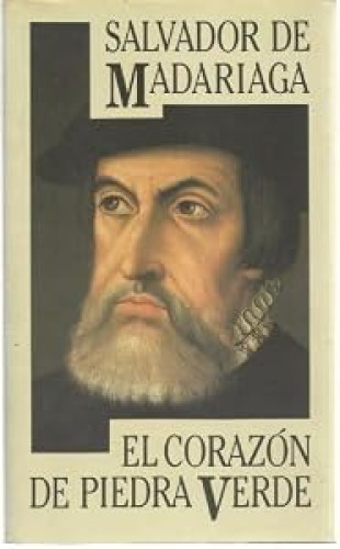 Corazon de piedra verde, el De Madariaga,Salvador