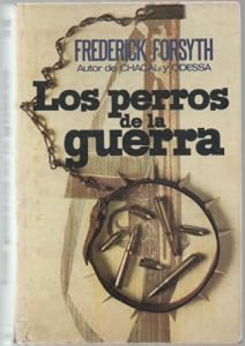 Perros de la guerra, los