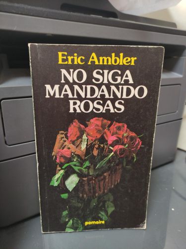 NO DIGA MANDANDO ROSAS
