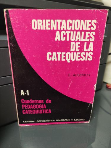 ORIENTACIONES ACTUALES DE LA CATEQUESIS
