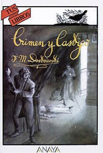 Crimen Y Castigo (Anaya Tus Libros)