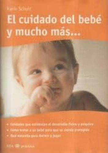 El cuidado del bebé y mucho más--