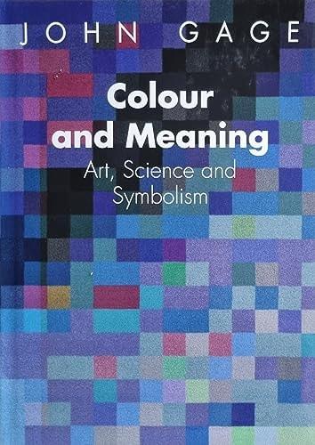 Portada del libro de COLOUR AND MEANING-JOHN GAGE: ART, SCIENCE AND SYMBOLISM GAGE, JOHN