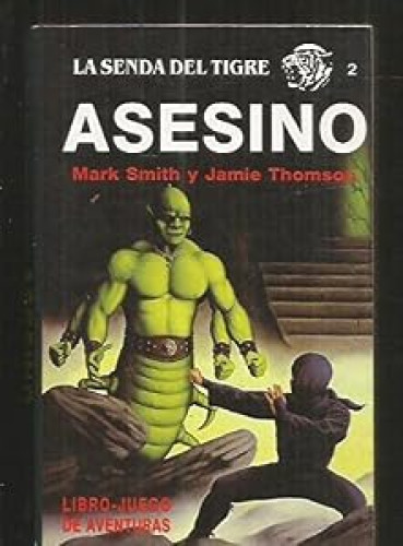 ASESINO. Vengador. La senda del tigre