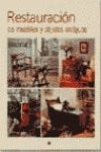 Restauración de muebles y objetos antiguos