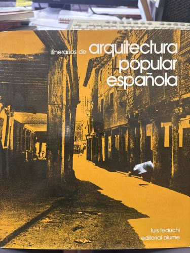 Itinerarios de Arquitectura Popular Española