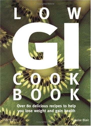 Portada del libro de LOW-GI COOKBOOK: OVER 80 DELICIOUS RECIPES TO HELP YOU LOSE WEIGHT AND GAIN HEALTH BLAIR, LOUISE