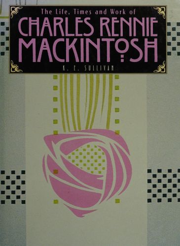 Portada del libro de CHARLES RENNIE MACKINTOSH SULLIVAN, K.E.
