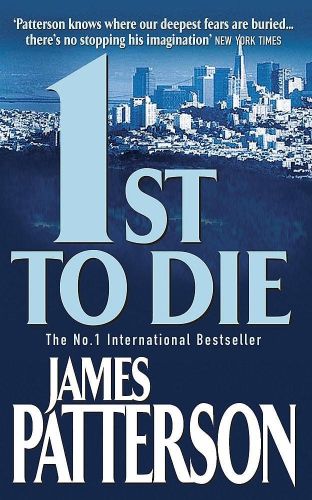 Portada del libro de 1ST TO DIE PATTERSON, JAMES