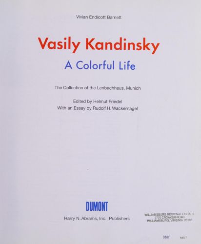 Portada del libro de VASILY KANDINSKY: A COLORFUL LIFE, THE COLLECTION OF THE LENBACHHAUS, MUNICH COLLECTIF
