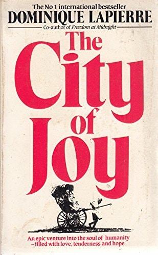 Portada del libro de THE CITY OF JOY LAPIERRE, DOMINIQUE AND SPINK, KATHRYN