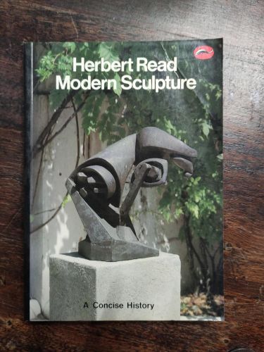 Portada del libro de MODERN SCULPTURE: A CONCISE HISTORY (WORLD OF ART) HERBERT READ