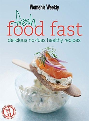 Portada del libro de FRESH FOOD FAST (THE AUSTRALIAN WOMEN'S WEEKLY ESSENTIALS) UNKNOWN
