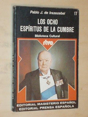 Portada del libro de LOS OCHO ESPÍRITUS DE LA CUMBRE (BIBLIOTECA CULTURAL N.º 17. RTVE) [PAPERBACK] IRAZAZÁBAL, PABLO J....
