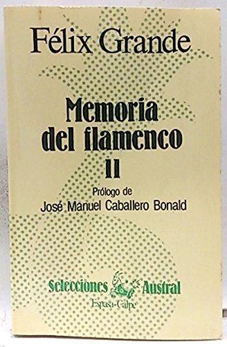 Portada del libro de MEMORIAS DEL FLAMENCO. TOMO 2 GRANDE, FELIX (1937- )