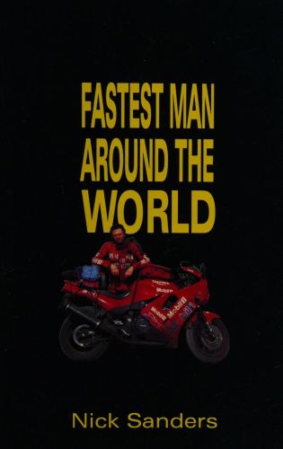 Portada del libro de FASTEST MAN AROUND THE WORLD SANDERS, NICK