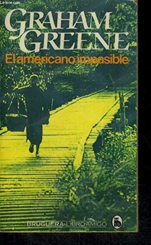 Portada del libro de EL AMERICANO IMPASIBLE [PAPERBACK] GREENE, GRAHAM
