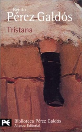 Portada del libro de TRISTANA (LIBRO DE BOLSILLO, EL) PEREZ GALDOS,B