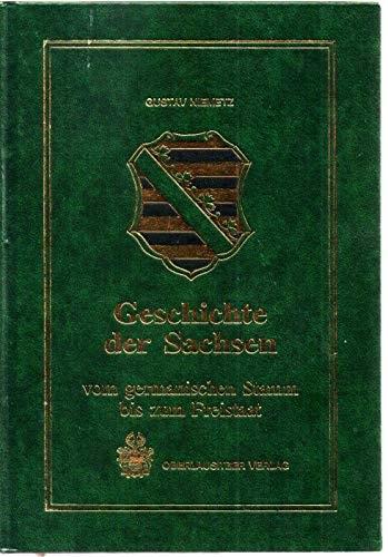 Portada del libro de GESCHICHTE DER SACHSEN VOM GERMANISCHEN STAMM BIS ZUM FREISTAAT [HARDCOVER]