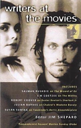 Portada del libro de WRITERS AT THE MOVIES: TWENTY-SIX CONTEMPORARY AUTHORS CELEBRATE TWENTY-SIX MEMORABLE MOVIES SHEPARD,...