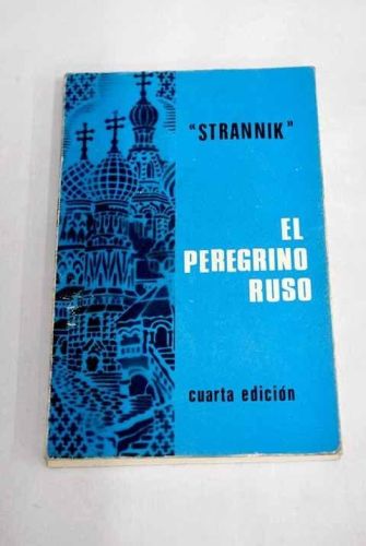 Portada del libro de STRANNIK EL PEREGRINO RUSO [PAPERBACK] ANÓNIMO