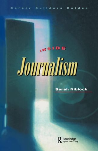 Portada del libro de INSIDE JOURNALISM (CAREER BUILDERS GUIDES) NIBLOCK, SARAH