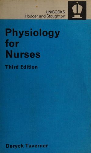 Portada del libro de PHYSIOLOGY FOR NURSES (UNIBOOKS S.) TAVERNER, DERYCK