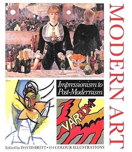 Portada del libro de MODERN ART: IMPRESSIONISM TO POST-MODERNISM BRITT, DAVID