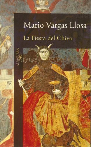 Portada del libro de LA FIESTA DEL CHIVO (ALFAGUARA LITERATURAS) VARGAS LLOSA, MARIO