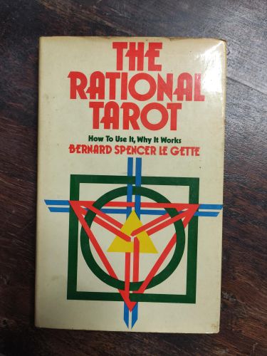 Portada del libro de THE RATIONAL TAROT: HOW TO USE IT, WHY IT WORKS [HARDCOVER]