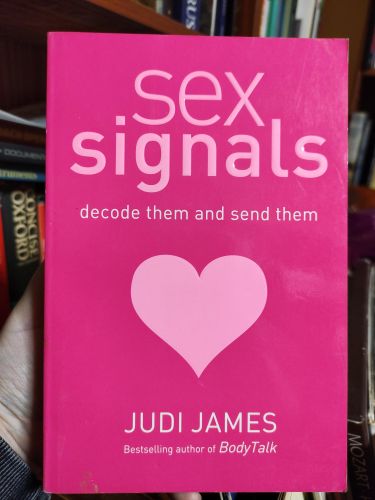 Portada del libro de SEX SIGNALS: DECODE THEM AND SEND THEM JAMES, JUDI