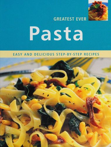 Portada del libro de TITLE: GREATEST EVER PASTA [HARDCOVER] PARRAGON
