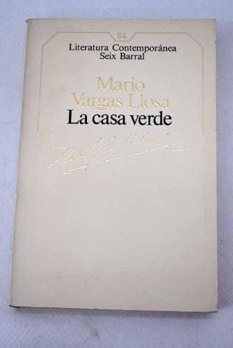 Portada del libro de LA CASA VERDE MARIO VARGAS LLOSA