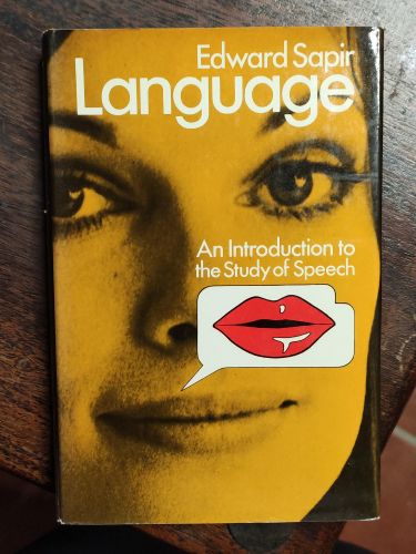 Portada del libro de LANGUAGE. AN INTRODUCTION TO THE STUDY OF SPEECH. [HARDCOVER] BY EDWARD SAPIR [HARDCOVER]