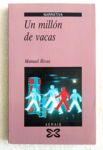 Portada del libro de UN MILLON DE VACAS RIVAS, MANUEL (1957- ) (RIVAS BARRO