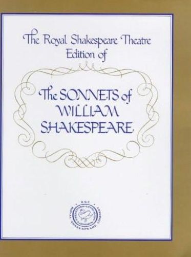 Portada del libro de ROYAL SHAKESPEARE THEATRE EDITION (THE SONNETS) SHAKESPEARE, WILLIAM AND MARNS, FREDERICK