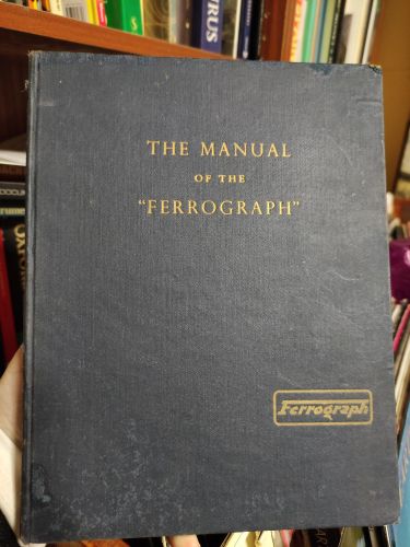 Portada del libro de THE MANUAL OF THE FERROGRAPH
