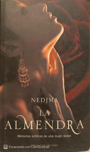 Portada del libro de LA ALMENDRA. MEMORIAS ERÓTICAS DE UNA MUJER ÁRABE NEDJMA