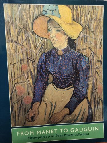 Portada del libro de FROM MANET TO GAUGUIN: MASTERPIECES FROM SWISS PRIVATE COLLECTIONS [PAPERBACK] KOSINSKI, DOROTHY, ET...