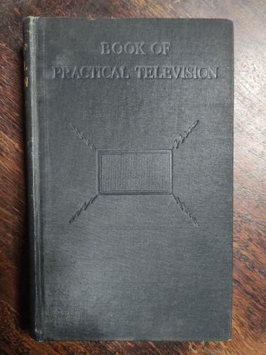 Portada del libro de BOOK OF PRACTICAL TELEVISION [HARDCOVER] DOWDING, G.V. (EDITOR)
