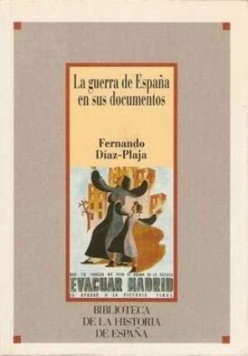 Portada del libro de GUERRA DE ESPAÑA EN SUS DOCUMENTOS, LA DIAZ-PLAJA, FERNANDO