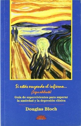 Portada del libro de SI ESTAS CRUZANDO EL INFIERNO...SIGUE...