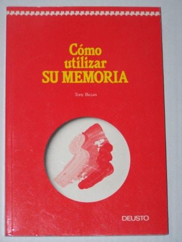 Portada del libro de COMO UTILIZAR SU MEMORIA BUZAN, TONY