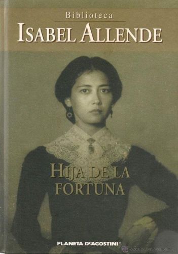 Portada del libro de HIJA DE LA FORTUNA ALLENDE