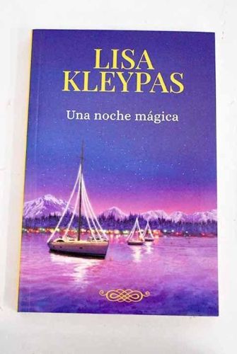 Portada del libro de UNA NOCHE MÁGICA [PAPERBACK] KLEYPAS, LISA