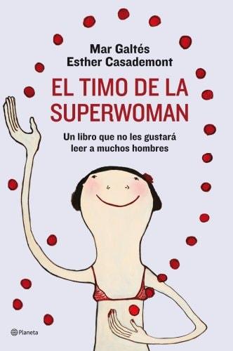 Portada del libro de EL TIMO DE LA SUPERWOMAN
